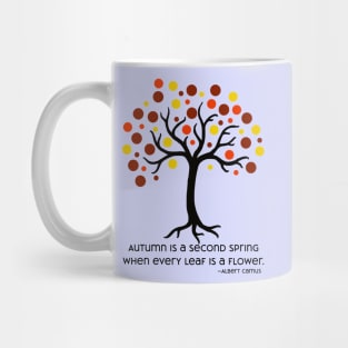 Stylized Autumn Tree; Autumn is a Second Spring Mug